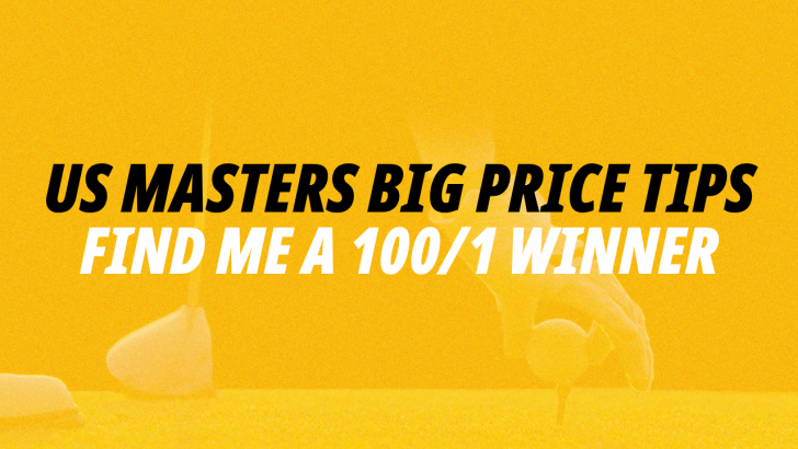 Steve Rawlings' US Masters Find Me a 100 Winner